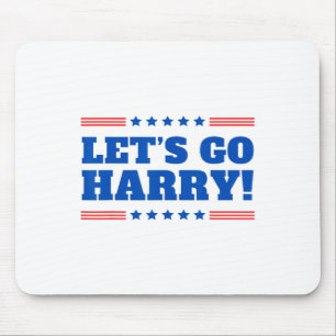 Lass uns Harry gehen - du stimmst heute Witz 2 für Mousepad
