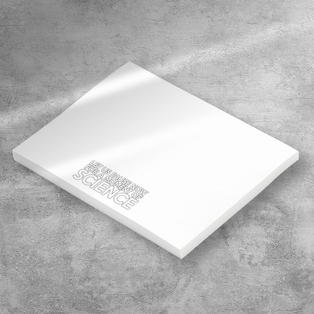 LASS UNS JETZT FÜR EINEN MOMENT DER WISSENSCHAFT. POST-IT KLEBEZETTEL (LET US PAUSE NOW FOR A MOMENT OF SCIENCE POST-IT NOTES)