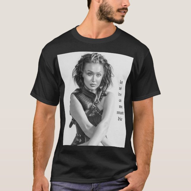 lass uns leben, wie wir müssen Dandiena Shirt die (Vorderseite)