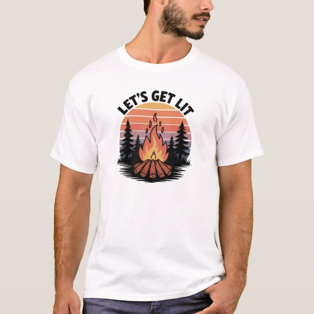 Lass uns Lit Camping T - Shirt holen (Vorderseite)