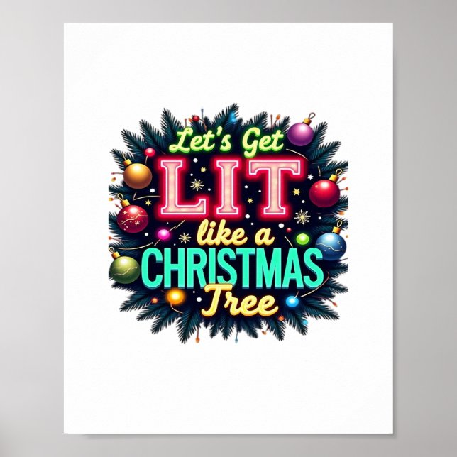 Lass uns Lit holen - Funny Christmas Pun Graphic H Poster (Vorne)