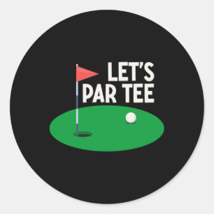 Lass uns Par Tee lustige Golfgeschenke Golferin Fr Runder Aufkleber