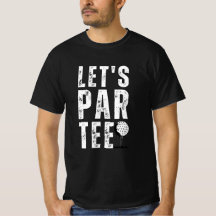 Lass uns Par Tee machen, lustiger Golf-Witz, Gesch