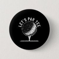 Lass uns Par Tee-Shirt Lustiges Golfspieler-Gesche