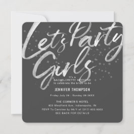 Lass uns Party Grau & Blush Junggeselinnen-Abschie Einladung
