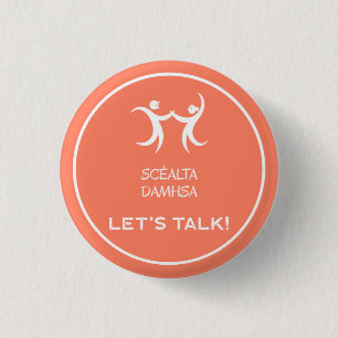 Lass uns reden! von Scéalta Damhsa Abzeichen Button