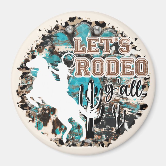 Lass uns Rodeo Y'all Magnet (Vorne)