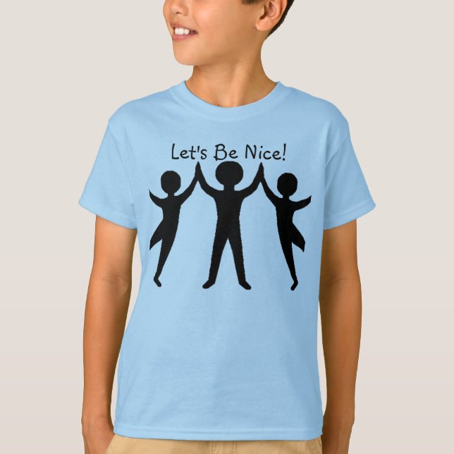 Lass uns schön sein! T-Shirt (Vorderseite)