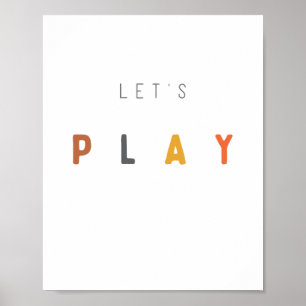 Lass uns spielen. Poster & Prints