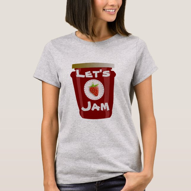 Lass uns T - Shirt Jam (Vorderseite)