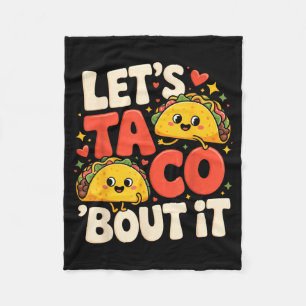 Lass uns taco darüber lustig mexikanischer Taco Fleecedecke
