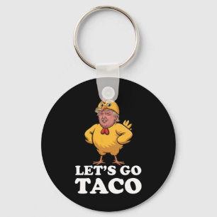 Lass uns Taco Funny immer Hühner ausgehen Hühner S Schlüsselanhänger