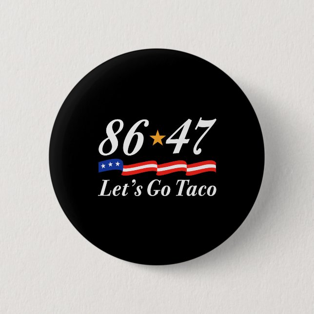 Lass uns Taco Funny Parodie Meme 6  Button (Vorderseite)