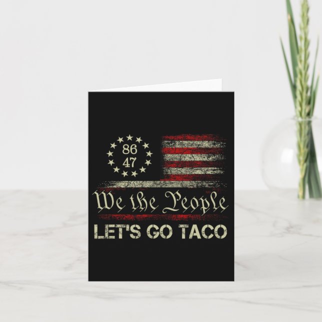 Lass uns Taco Funny Parody Meme 4 gehen Karte (Vorderseite)