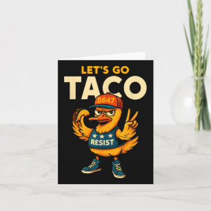 Lass uns Taco Funny Trump gehen, der immer Hühner Karte