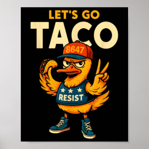 Lass uns Taco Lustig Trump immer kneift aus 35 Poster