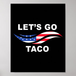Lass uns Taco Lustig Trump Kommt Immer Mit Hühnern Poster