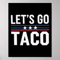 Lass uns Taco Lustige Politik Sagen Scherz Humor