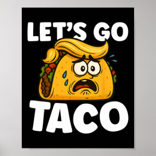 Lass uns Taco Lustiger Taco Dienstag Taco Liebhabe Poster