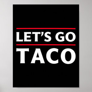 Lass uns Taco Shirt Funny Slogan gehen Taco 3 Poster