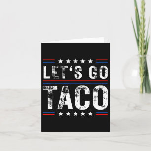 Lass uns Taco Shirt Funny Slogan gehen Taco 5 Karte