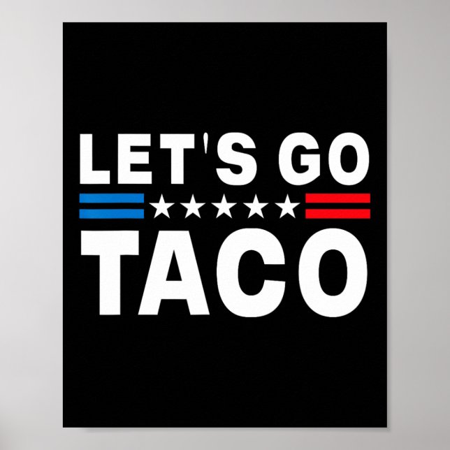 Lass uns Taco Shirt gehen Taco 11 Poster (Vorne)