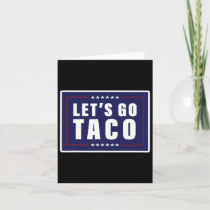 Lass uns Taco Shirt gehen Taco 40 Karte