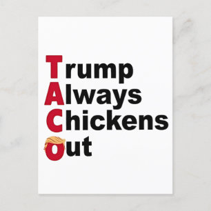 Lass uns TACO Trump immer ausgehen Feiertagspostkarte