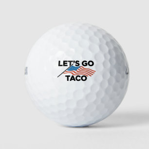 Lass uns TACO Trump immer ausgehen Golfball