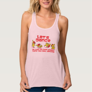 Lass uns tanzen tank top