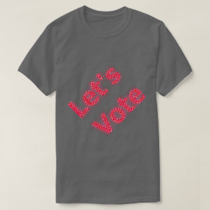 Lass uns Tshirt wählen! Präsidentschaftswahl Dem R