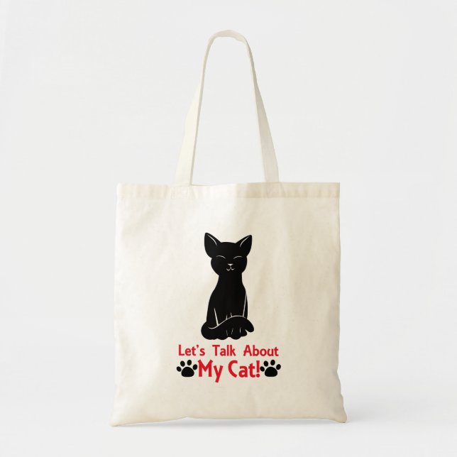 Lass uns über meine Katze reden Tragetasche (Vorne)