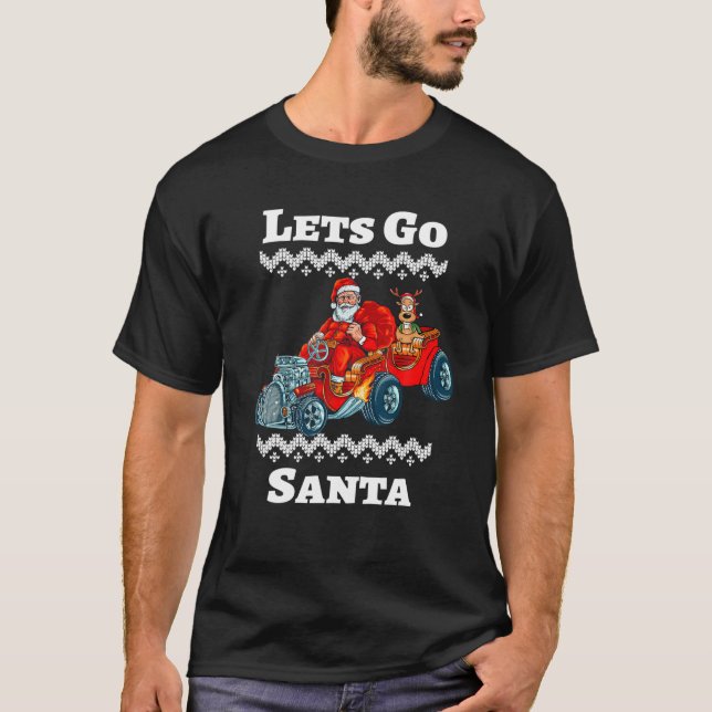 Lass uns Weihnachten fahren, ein Rennwagen ein son T-Shirt (Vorderseite)