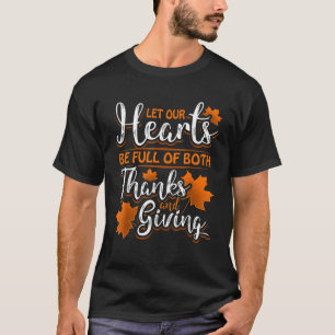 Lass unseren Herzen voller Dankbarkeit, Thanksgivi T-Shirt