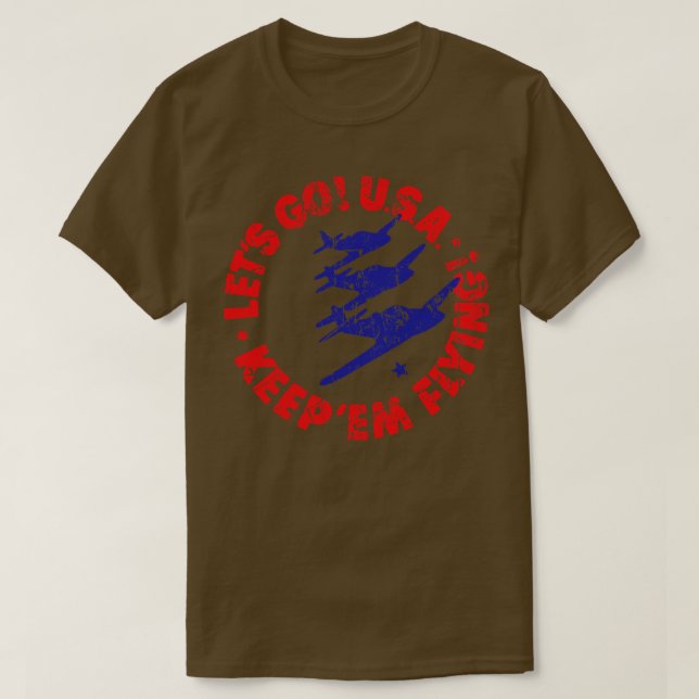 Lass USA keepem fliegen T-Shirt (Design vorne)