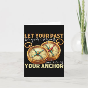 Lass Vergangenheit Kompass Motivationszitat-Design Karte