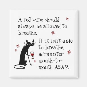 Lass Wine Breathe oder Mouth-to-Mouth Funny Magnet