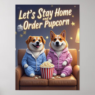 Lass-Zuhause und bestellen Pupcorn-Kartoonhunde Bl Poster