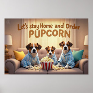 Lass-Zuhause und bestellen Pupcorn-Kartoonhunde Bl Poster