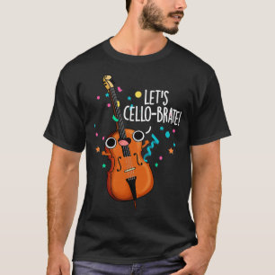 Lasse Cellobrate Niedlich Celeberating Cello Puff T-Shirt