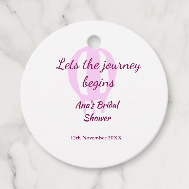 lasse die Reise beginnt Brautparty Name Button hin Geschenkanhänger (Vorderseite)