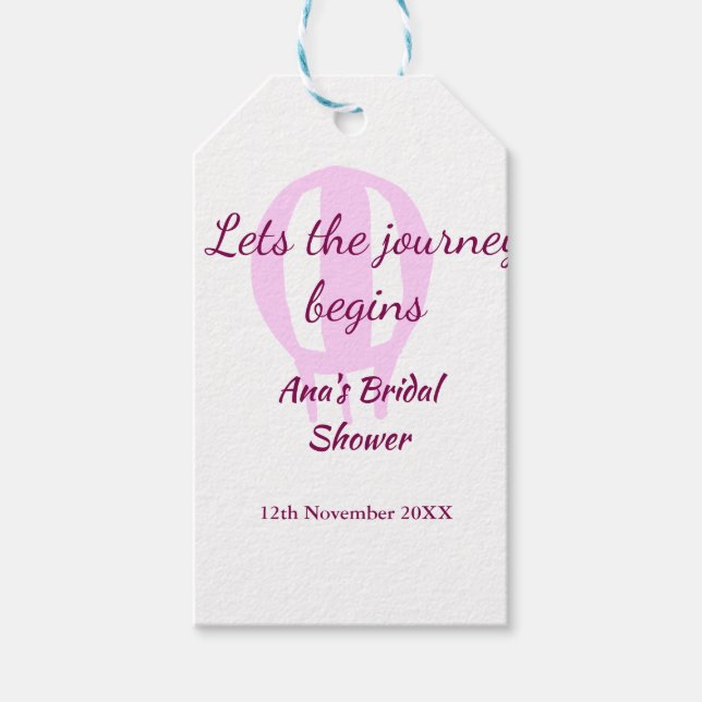 lasse die Reise beginnt Brautparty Name Button hin Geschenkanhänger (Vorderseite)