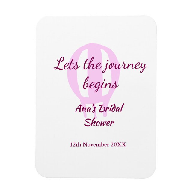 lasse die Reise beginnt Brautparty Name Button hin Magnet (Vertikal)