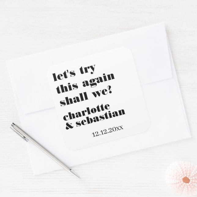 Lasse dies Save the Date noch einmal versuchen Quadratischer Aufkleber (Umschlag)