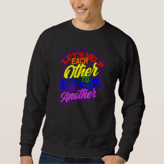 Lasse einander dabei zu helfen, einander zu verste sweatshirt