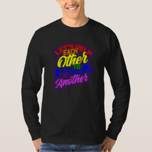 Lasse einander dabei zu helfen, einander zu verste T-Shirt