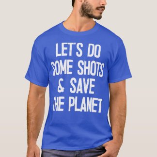 Lasse einige Aufnahmen machen, um den Planeten zu T-Shirt
