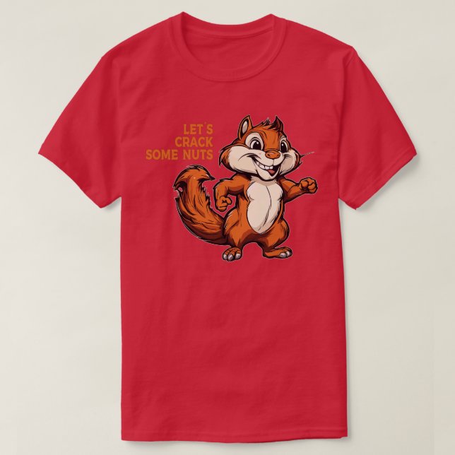 Lasse einige Nuts knacken T-Shirt (Design vorne)