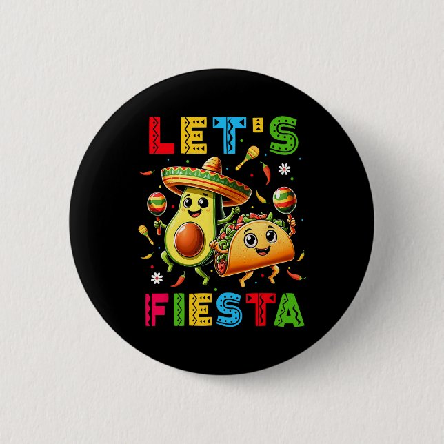Lasse Fiesta Taco Avocado Funny Cinco De Mayo Mexi Button (Vorderseite)