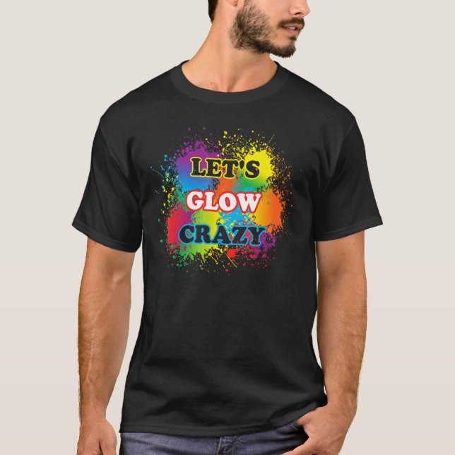 Lasse Glow Crazy Glow Party Paint Spritzer Geburts T-Shirt (Vorderseite)